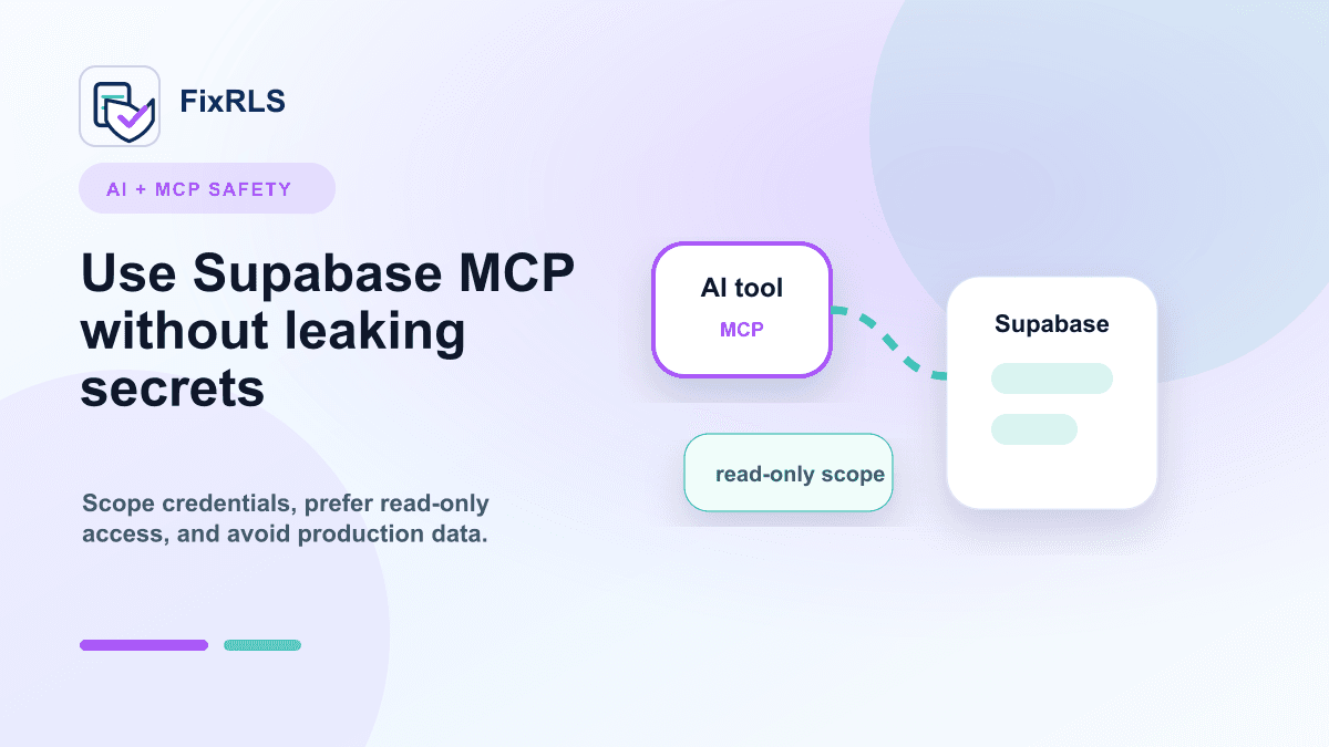 Using Supabase MCP with Cursor and Claude Code Without Leaking Secrets